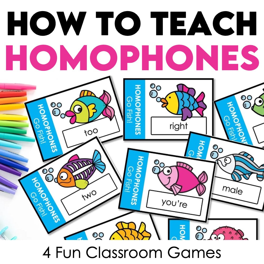 How to Teach Homophones: 4 Fun Classroom Games That Make Spelling Stick