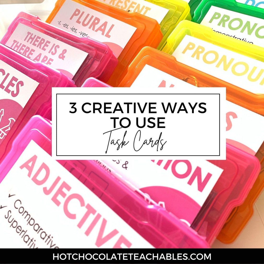Creative Ways to Use Grammar Task Cards in ESL Classrooms - Hot Chocolate Teachables