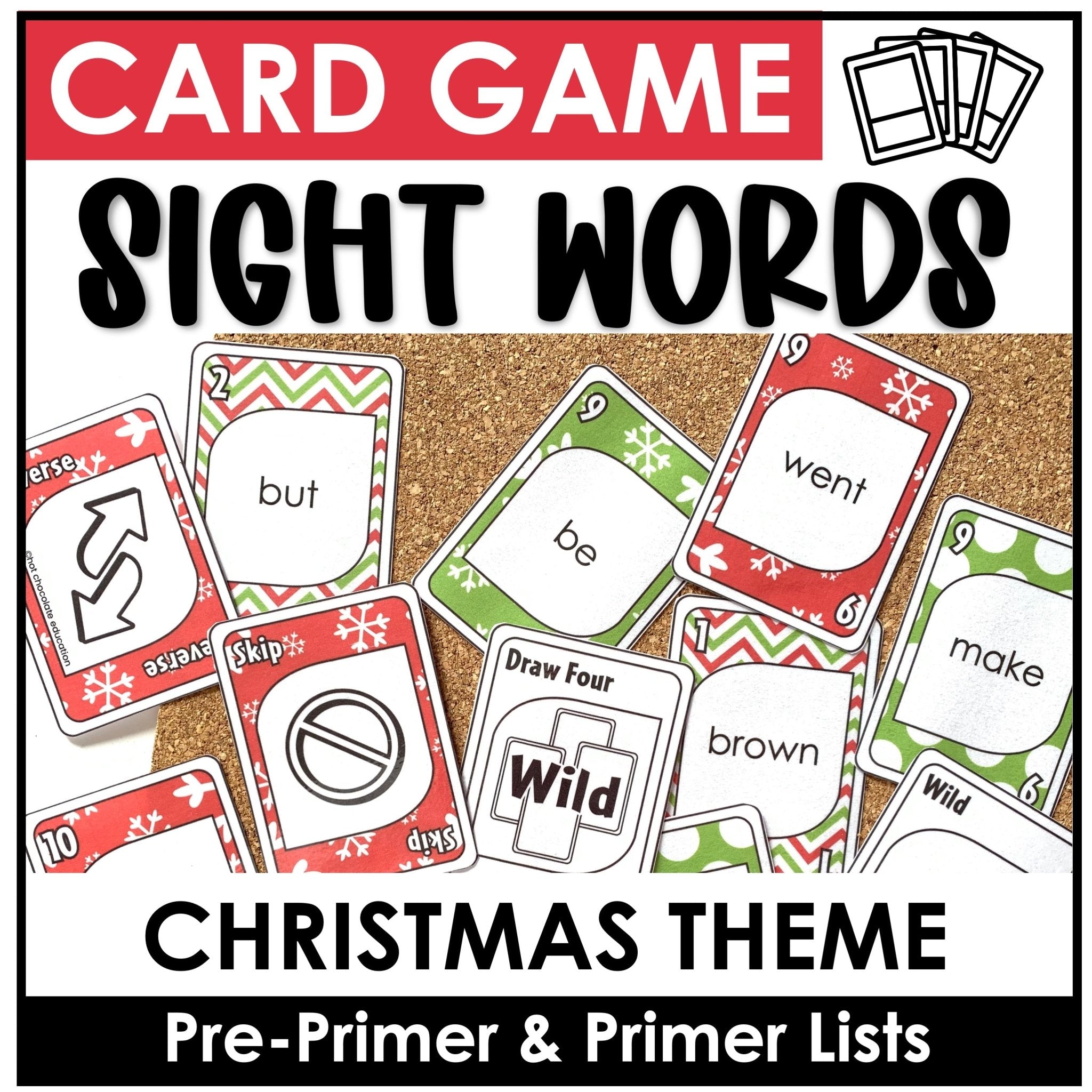 Christmas Sight Word Card Game for Pre - Primer and Primer Lists - Plays like UNO - Hot Chocolate Teachables