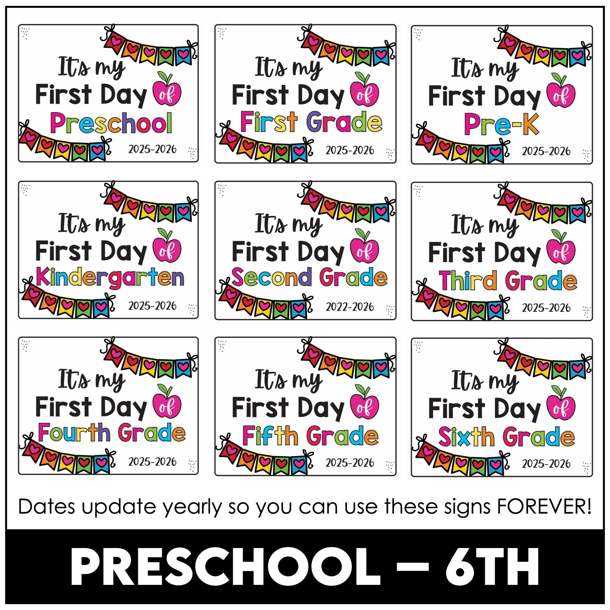 FIRST day of school SIGN - 2025 - 2026 Preschool & K - 6 - includes Yearly Updates - Hot Chocolate Teachables