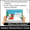 Christmas - Prepositions of Place Boom Cards | Identifying positional words - Hot Chocolate Teachables