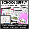 ESL School Supply Vocabulary Helpers - Picture Dictionary - Worksheets - Posters - Hot Chocolate Teachables