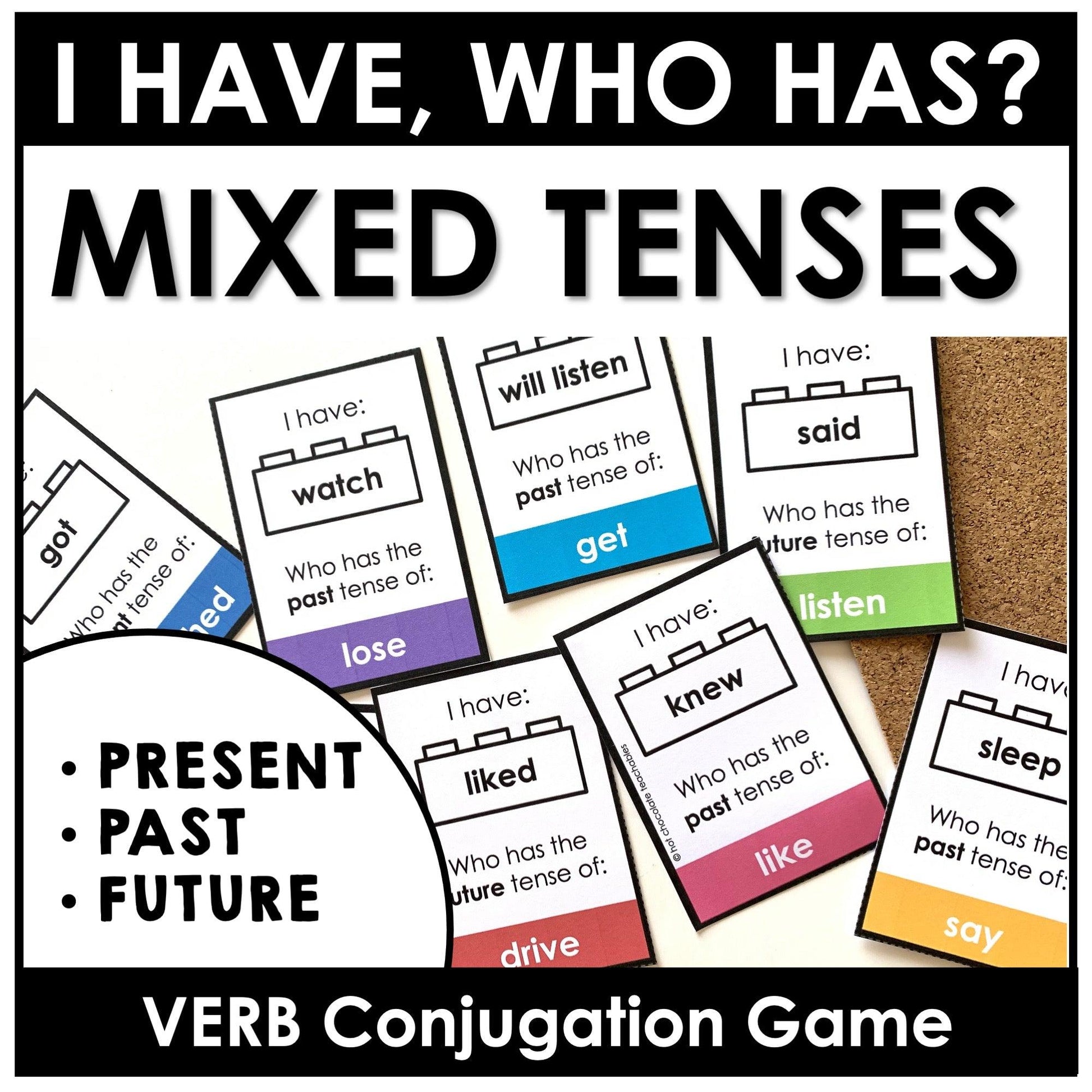 Mixed Verb Tenses - I have, Who has? Card Game - Present, Past, Future Simple - Hot Chocolate Teachables
