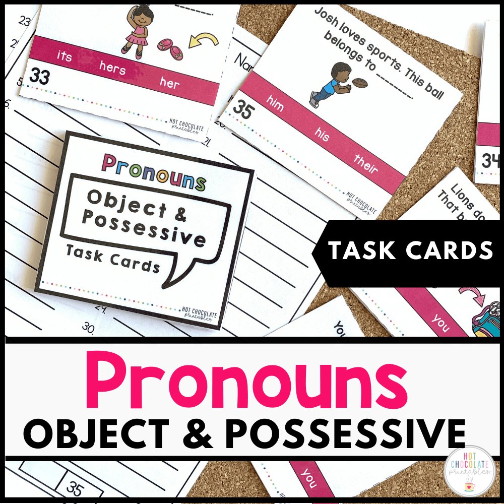 Object and Possessive Pronoun Task Cards - Hot Chocolate Teachables