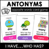 Opposite Words Card Game - I have-Who Has? Antonyms - Hot Chocolate Teachables