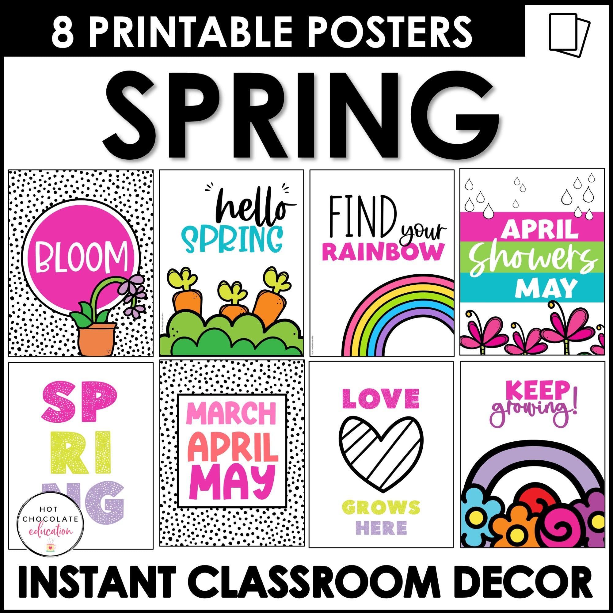 Spring Classroom Posters | Instant Bulletin Board Decor - 8 Poster Set - Hot Chocolate Teachables