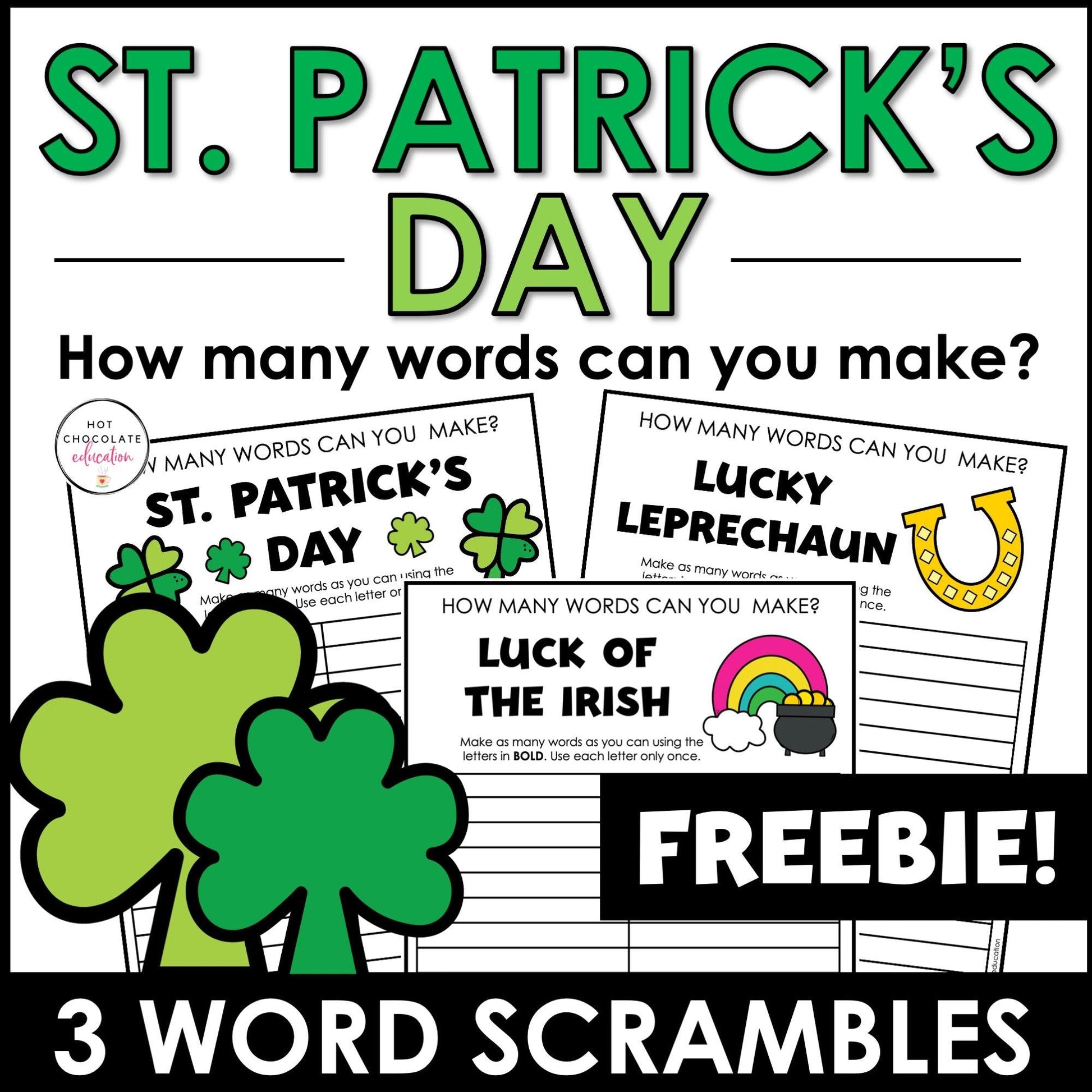 St. Patrick's Day Word Scramble Freebie! How many words can you make? - Hot Chocolate Teachables