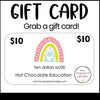 Store Gift Card - Hot Chocolate Teachables