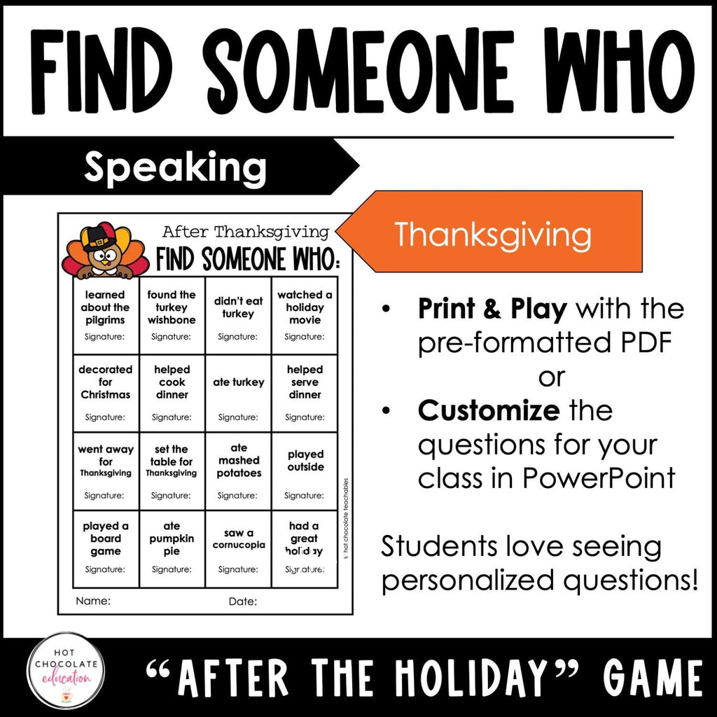 Thanksgiving Find Someone Who - Comprehension & Speaking Activity - Editable - Hot Chocolate Teachables