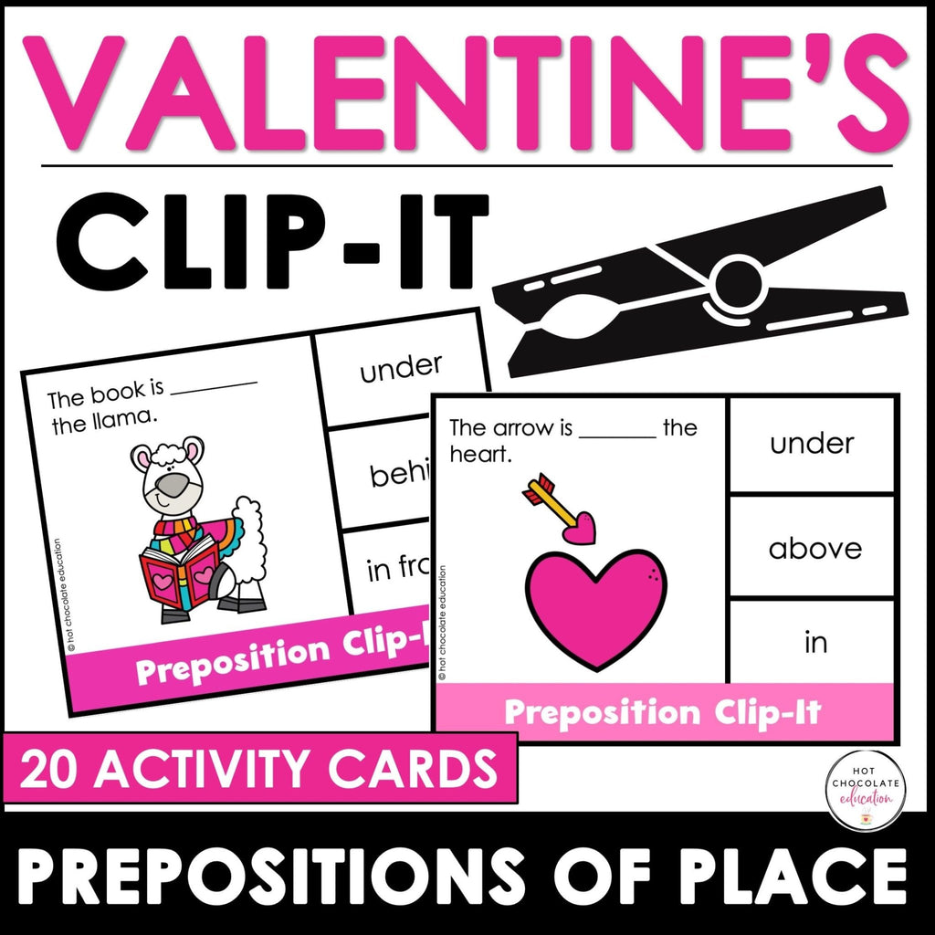 Valentine's Day Prepositions of Location and Spatial Concepts Activity Cards - Hot Chocolate Teachables