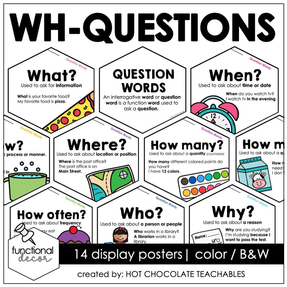 WH Question Words Posters: ESL Grammar Bulletin Board - Classroom Decor - Hot Chocolate Teachables