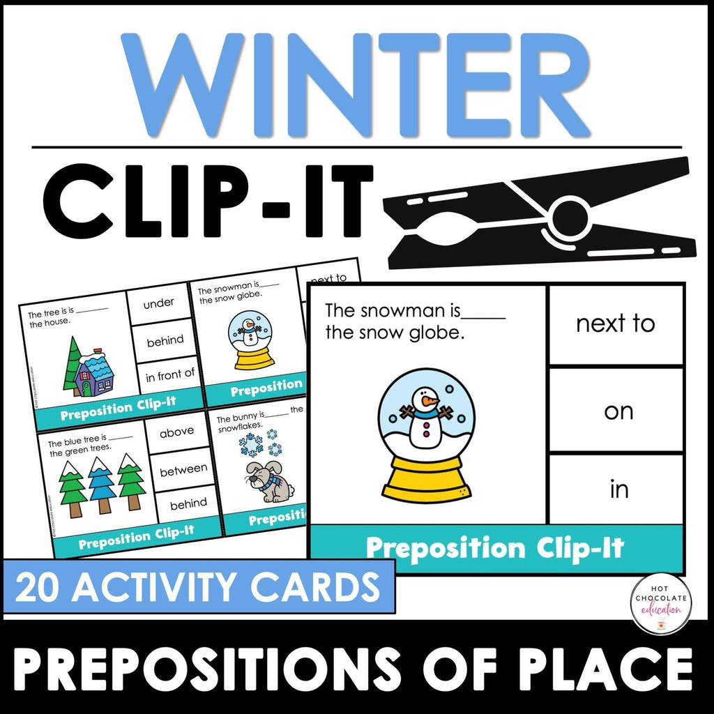 Winter Prepositions of Location and Spatial Concepts Activity Cards - Hot Chocolate Teachables