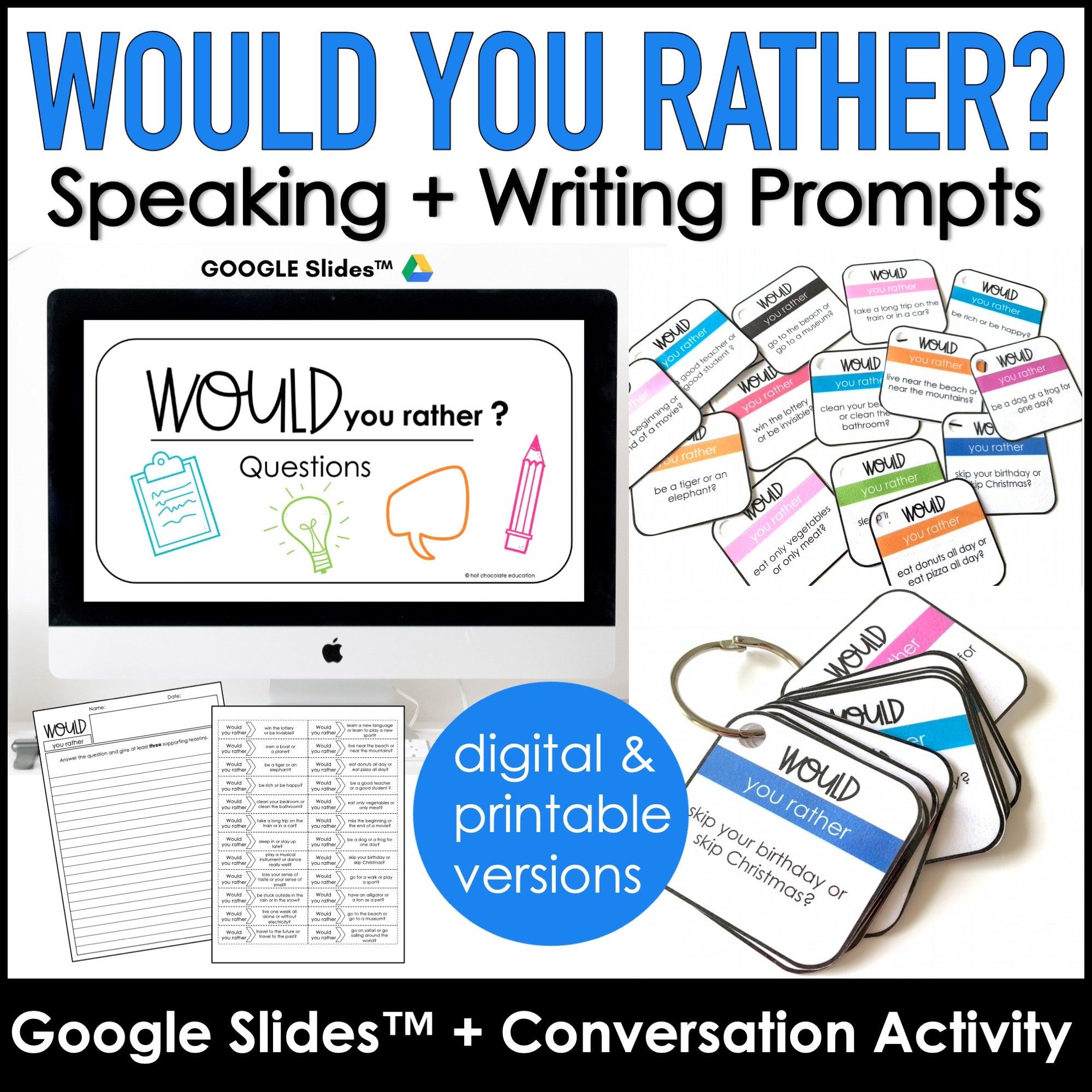 Would You Rather - Digital & Printable Questions for ESL Speaking & Writing - Hot Chocolate Teachables